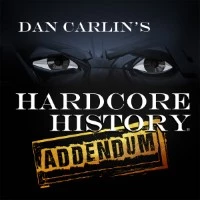 Dan Carlin’s Hardcore History: Addendum logo